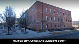 Carson City Justice And Municipal Court The Court Direct