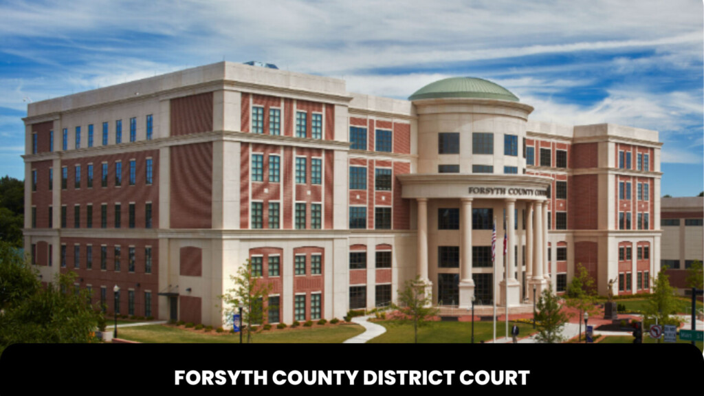 Forsyth County District Court The Court Direct