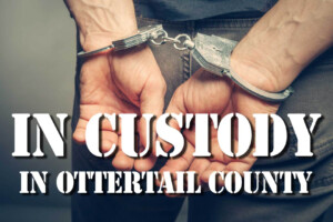 Otter Tail County MN Jail In Custody Wadena Pioneer Journal News