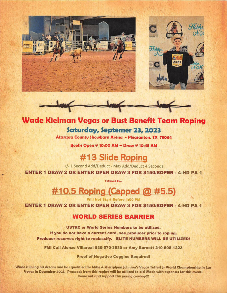 Wade Kielman Vegas Or Bust Benefit Team Roping At Atascosa County 